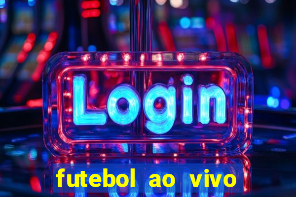 futebol ao vivo futemax app